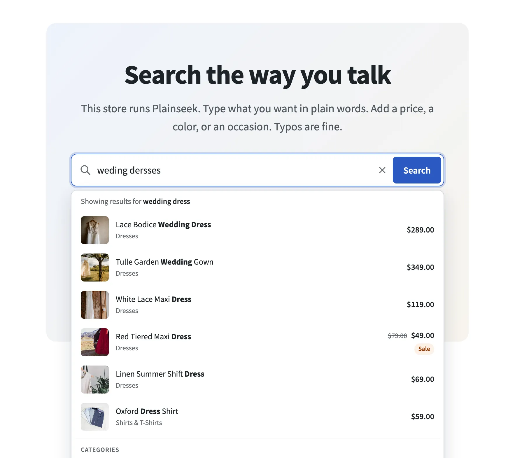 The search weding dersses. The results panel says Showing results for wedding dress, then lists wedding dresses and other dresses.